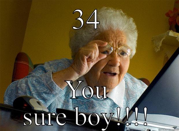 34 YOU SURE BOY!!!! Grandma finds the Internet