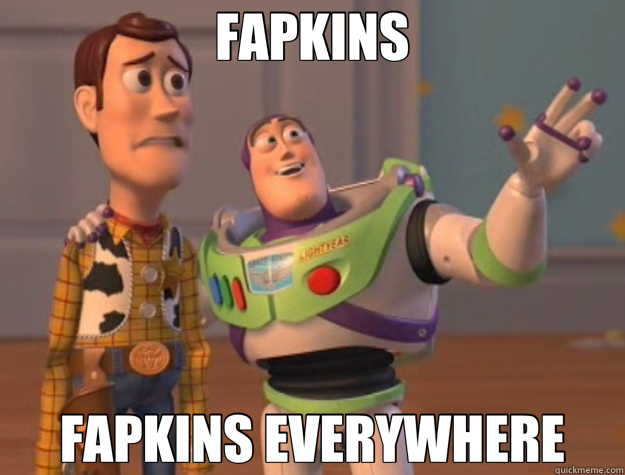 FAPKINS FAPKINS EVERYWHERE - FAPKINS FAPKINS EVERYWHERE  Toy Story