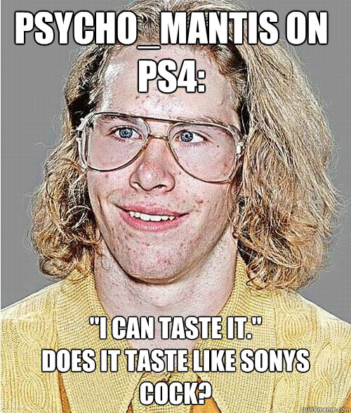 PSycho_mantis on ps4: 