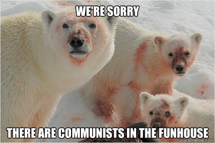 We're sorry There are communists in the funhouse  Bad News Bears