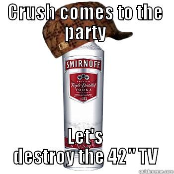 CRUSH COMES TO THE PARTY LET'S DESTROY THE 42