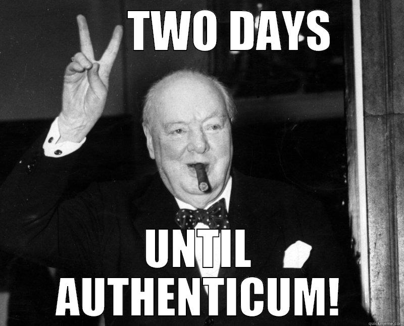         TWO DAYS  UNTIL AUTHENTICUM! Misc