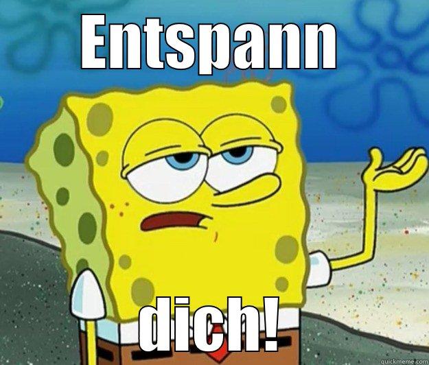 ENTSPANN DICH! Tough Spongebob