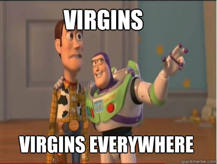 virgins virgins everywhere  woody and buzz