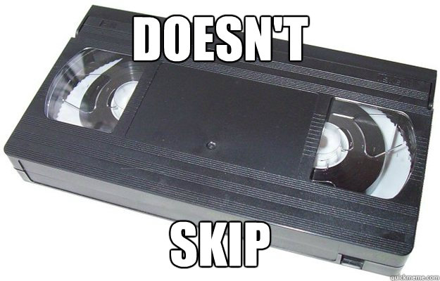 doesn't  skip  Good Guy VHS