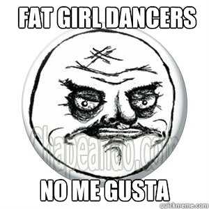 fat girl dancers No me gusta Caption 3 goes here  No me gusta