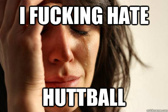 I fucking hate  Huttball  First World Problems