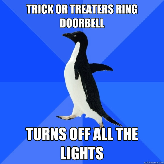 Trick or Treaters ring doorbell turns off all the lights  Socially Awkward Penguin