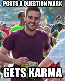 posts a question mark gets karma - posts a question mark gets karma  Ridiculously photogenic guy