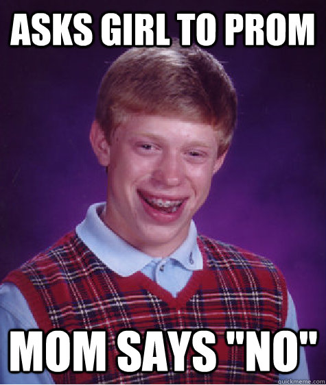 Asks girl to prom Mom says 