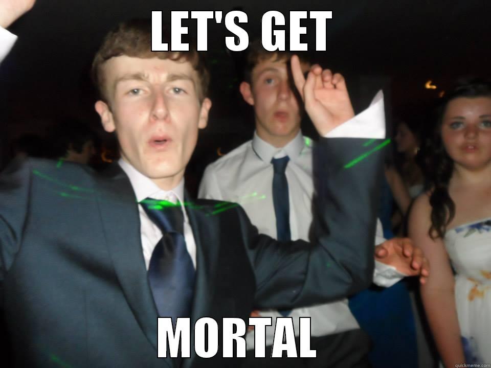 LET'S GET MORTAL  Misc