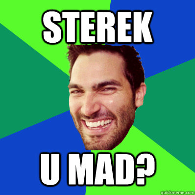 Sterek u mad?  