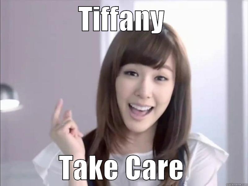 TIFFANY TAKE CARE Misc