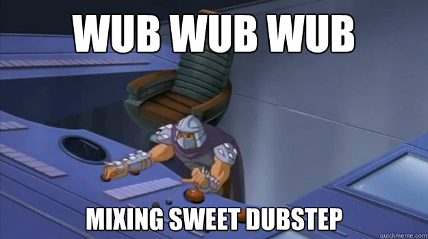 WUB WUB WUB MIXING SWEET DUBSTEP  80s Shredder