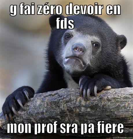 G FAI ZÉRO DEVOIR EN FDS MON PROF SRA PA FIERE Confession Bear