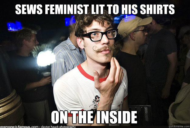 Sews feminist lit to his shirts on the inside  Manic Pixie Dream Boy