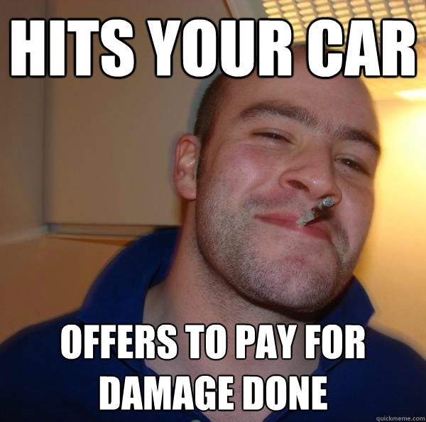 Hits your car offers to pay for damage done - Hits your car offers to pay for damage done  Misc