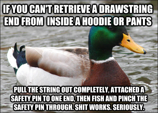 if-you-can-t-retrieve-a-drawstring-end-from-inside-a-hoodie-or-pants