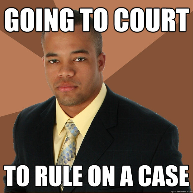 going to court To rule on a case  Successful Black Man