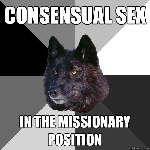 consensual sex in the missionary position  Sanity Wolf