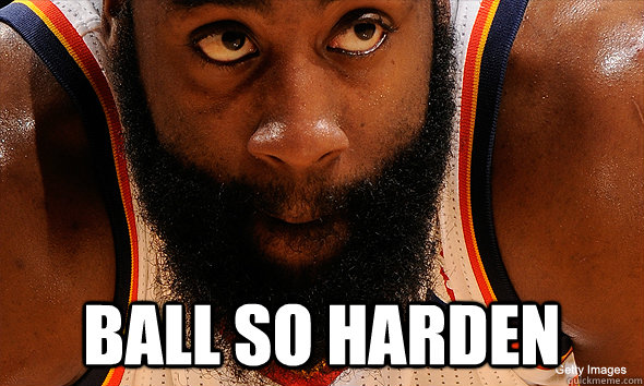  Ball So Harden -  Ball So Harden  james ball so harden