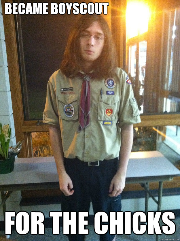 Became Boyscout For the chicks  Boy Scout Ben