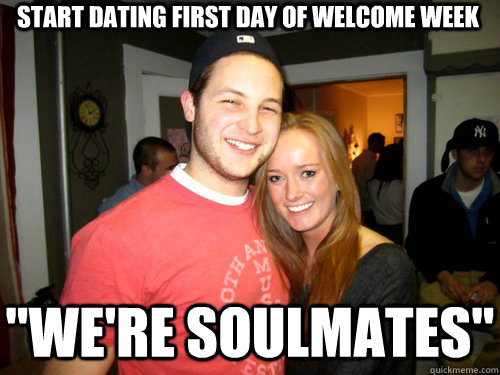 Start dating first day of welcome week 