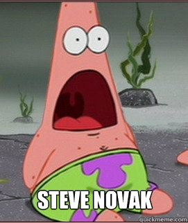 steve novak WHO ARE THESE PEOPLE! - steve novak WHO ARE THESE PEOPLE!  Holy Shit Patrick