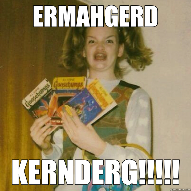 ERMAHGERD KERNDERG!!!!! - ERMAHGERD KERNDERG!!!!!  Misc