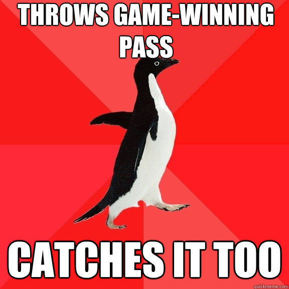 Throws game-winning pass catches it too  Socially Awesome Penguin