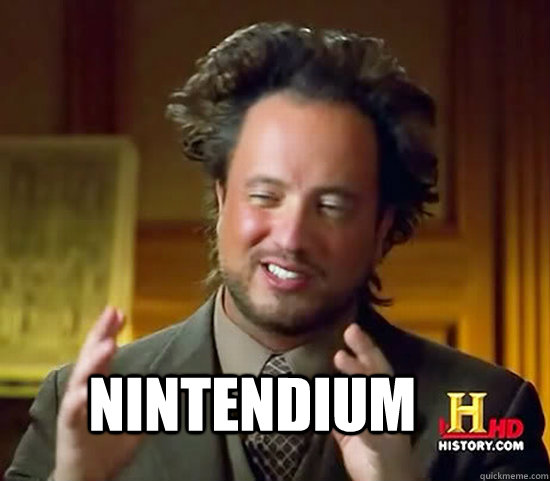   Nintendium  Ancient Aliens