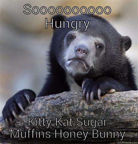 Chris Lyrik Jensen - SOOOOOOOOOO HUNGRY KITTY KAT SUGAR MUFFINS HONEY BUNNY Confession Bear