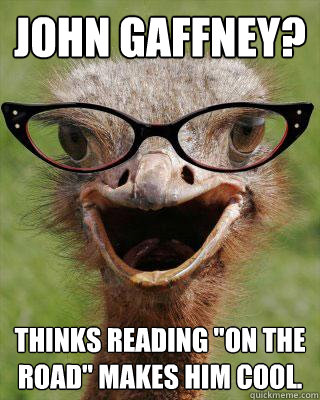 John Gaffney? Thinks reading 