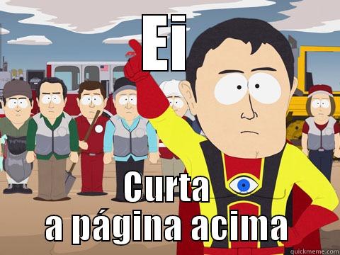 EI CURTA A PÁGINA ACIMA Captain Hindsight