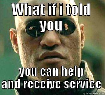 wow its awesome  - WHAT IF I TOLD YOU YOU CAN HELP AND RECEIVE SERVICE Matrix Morpheus