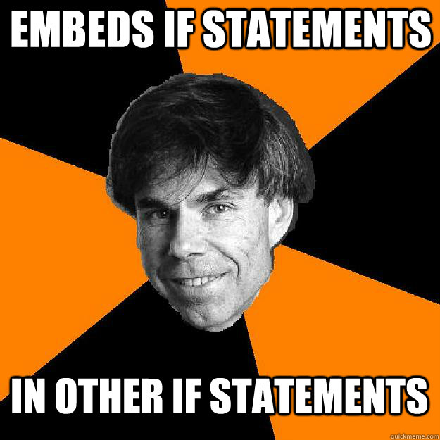 embeds if statements in other if statements  Recursive Douglas Hofstadter