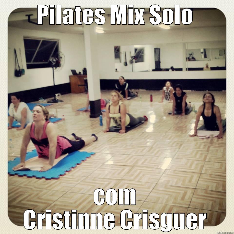 PILATES MIX SOLO COM CRISTINNE CRISGUER Misc