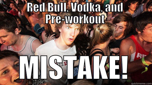 RED BULL, VODKA, AND PRE-WORKOUT MISTAKE! Sudden Clarity Clarence