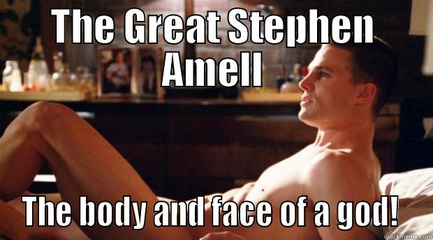 THE GREAT STEPHEN AMELL THE BODY AND FACE OF A GOD!  Misc