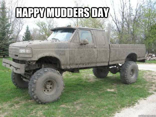 Happy Mudders day - Happy Mudders day  Mudders Day