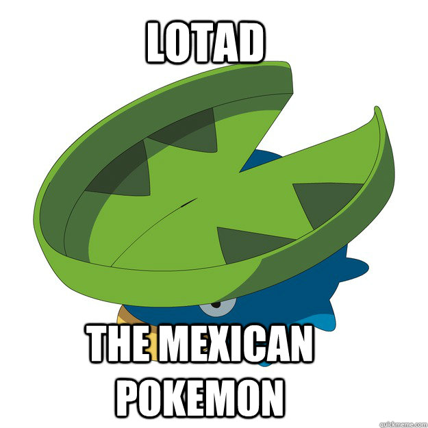 Lotad The Mexican Pokemon  