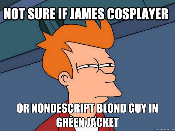 Not sure if James cosplayer or nondescript blond guy in green jacket   Futurama Fry