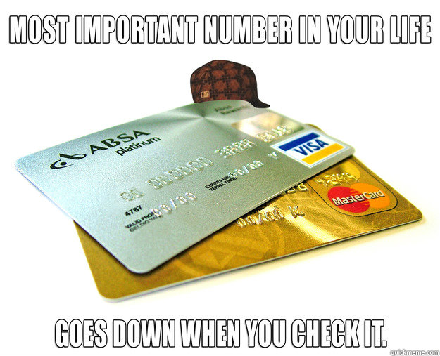    Scumbag Credit Score