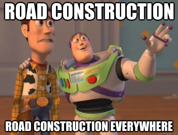 road construction road construction everywhere  Toy Story