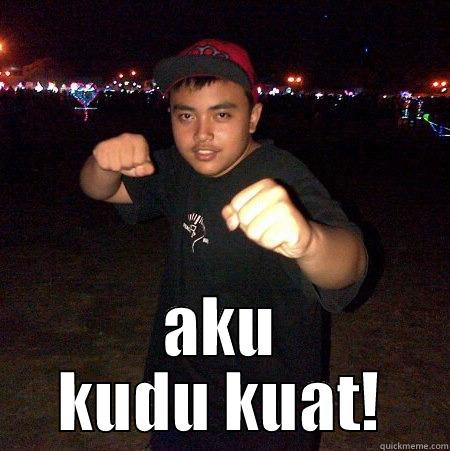 lol lol lol -  AKU KUDU KUAT! Misc