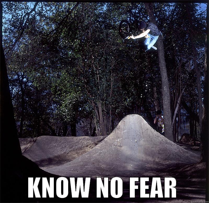 KNOW NO FEAR -  KNOW NO FEAR Misc