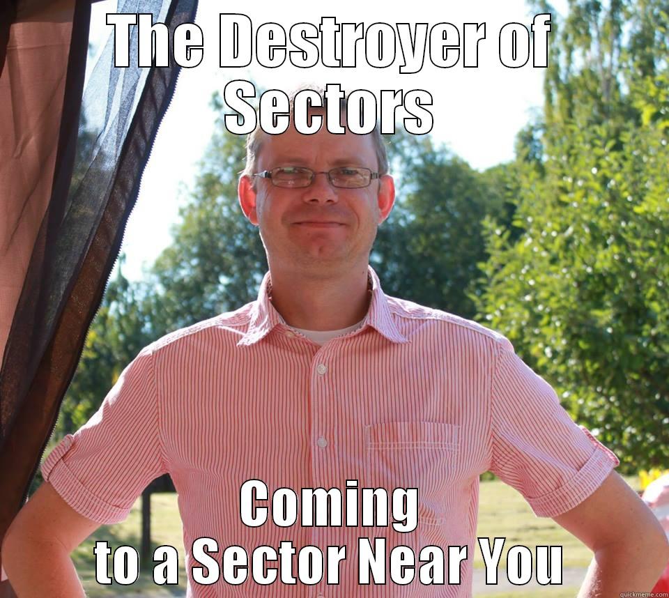 Invader Janne - THE DESTROYER OF SECTORS COMING TO A SECTOR NEAR YOU Misc