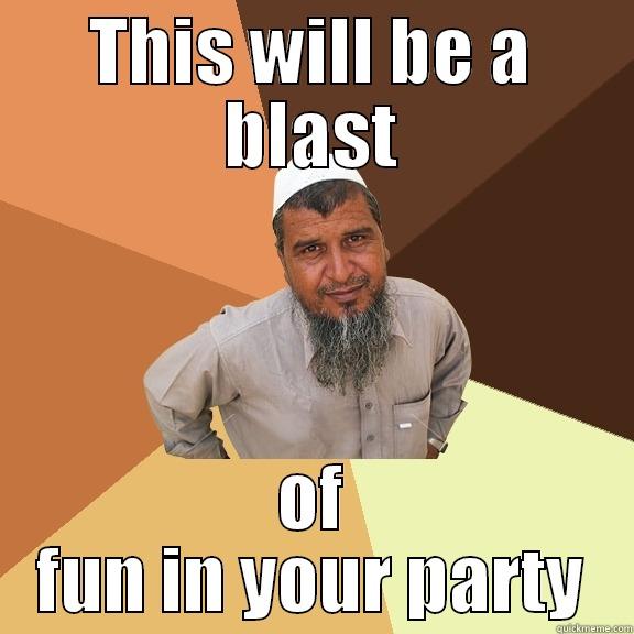 THIS WILL BE A BLAST OF FUN IN YOUR PARTY Ordinary Muslim Man