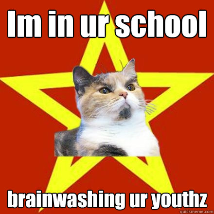 Im in ur school brainwashing ur youthz  Lenin Cat