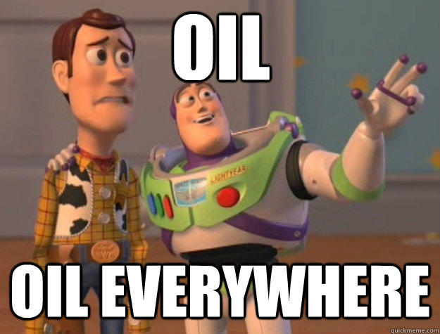 Oil Oil everywhere  Toy Story